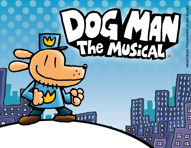 Dog Man - The Musical